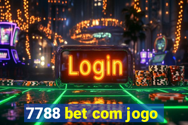 7788 bet com jogo